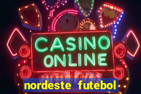 nordeste futebol vip net